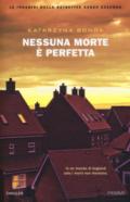 Nessuna morte è perfetta (Le indagini della detective Sasza Zaluska)