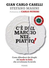 C'E' DEL MARCIO NEL PIATTO