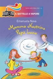 MAMMA NASTRINO, PAPA' LUNA