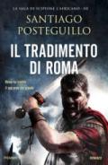 Il tradimento di Roma (La saga di Scipione l'Africano Vol. 3)