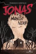 Jonas e il mondo nero