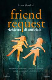 Friend Request: Richiesta di amicizia