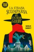 LA STRANA SCOMPARSA DEL SIGNOR GOODY