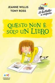 Questo non è solo un libro. Ediz. a colori