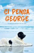 Ci pensa George. La felicità spiegata da un cane