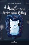 Il malefico caso Alastor contro Redding