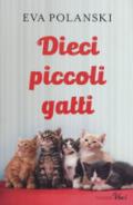 Dieci piccoli gatti