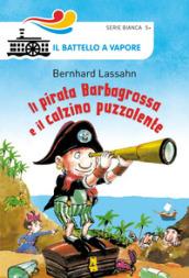 Il pirata Barbagrossa e il calzino puzzolente