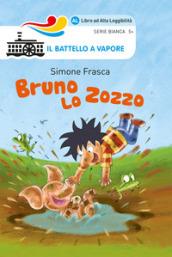 Bruno lo zozzo. Ediz. illustrata