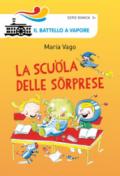 La scuola delle sorprese. Ediz. illustrata