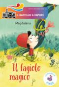 Il fagiolo magico. Ediz. illustrata