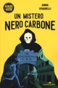 Un mistero nero carbone