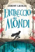 L' intreccio dei mondi