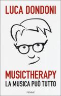 Musictherapy. La musica può tutto