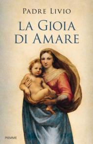 La gioia di amare