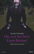 Che cosa hai fatto, Lizzie Borden?