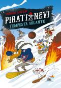 Tempesta volante. Pirati delle nevi