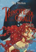 Principessa dei coralli. Principesse del regno della fantasia: 2