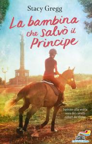 La bambina che salvò il Principe