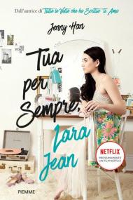 Tua per sempre, Lara Jean