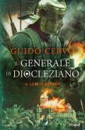 Il generale di Diocleziano. Il legato romano