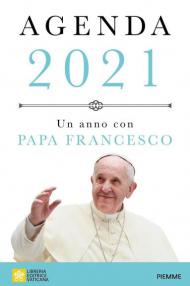 Un anno con papa Francesco. Agenda 2021