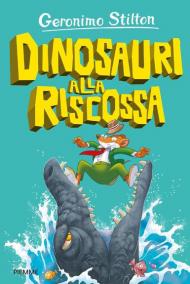 Dinosauri alla riscossa