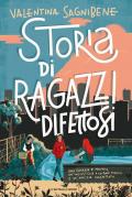 Storia di ragazzi difettosi