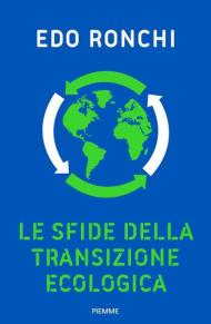 Le sfide della transizione ecologica