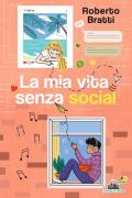 La mia vita senza social