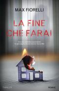 Fine che farai (La)