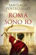 Roma sono io. La saga di Giulio Cesare