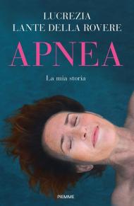 Apnea. La mia storia