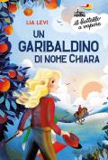 Un garibaldino di nome Chiara