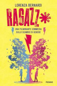 Ragazz* Una fulminante commedia sullo scambio di genere