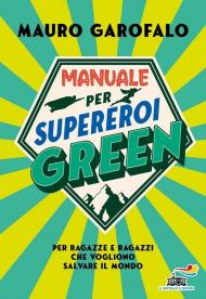 Manuale per supereroi green