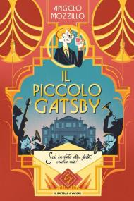 Il piccolo Gatsby. Ediz. illustrata