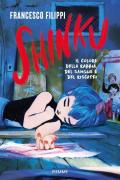 Shinku. Il colore della rabbia, del sangue e del riscatto