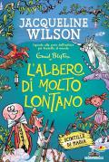 L'albero di molto lontano. Scintille di magia