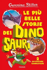 Le più belle storie dei dinosauri. Vol. 1