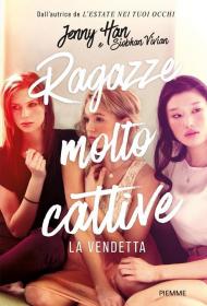 La vendetta. Ragazze molto cattive