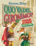 Quo vadis, Geronimo? Viaggio nel tempo: Antica Roma