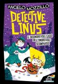 Il disonorevole caso dell'onorevole scomparso. Detective Linus. Vol. 4