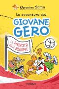 La rivincita delle schiappe. Le avventure del giovane Gero