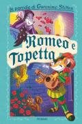 Romeo e Topetta. Le parodie di Geronimo Stilton