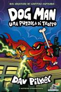 Dog Man. Una puzzola di troppo