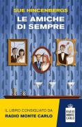 Le amiche di sempre