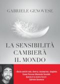 La sensibilità cambierà il mondo