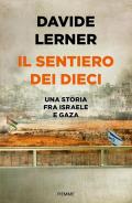 Il sentiero dei dieci. Una storia tra Israele e Gaza