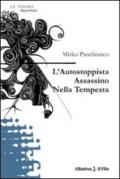 L'autostoppista assassino nella tempesta